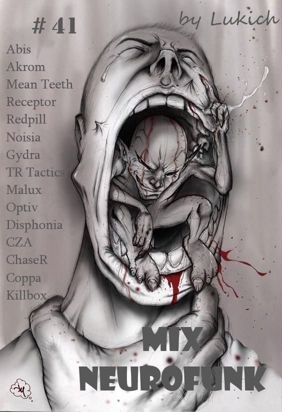 41th Mix Neurofunk By Lukich