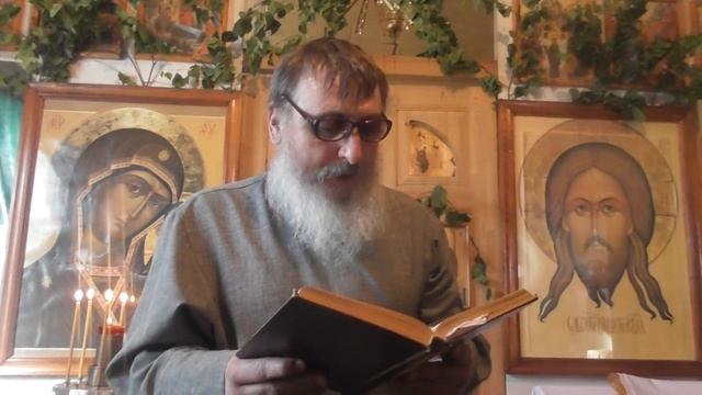 Св. Иоанн Златоуст. В молитве надобно просить благ духовных. 03 06 2017 смотреть онлайн