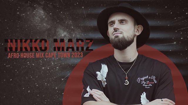 NIKKO MARZ | Afro House Mix 2023 | Cape Town | Exclusive Afrohouse Music  | Melodic House Mix