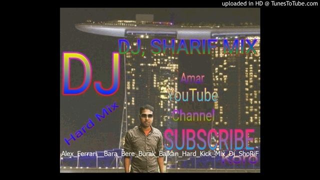 Bara Bara ,,, Alex Ferrari Hard Kick Mix DJ SHARIF MIX 2020 new best song смотреть онлайн