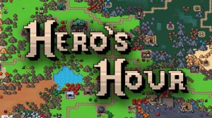 Hero's Hour. Руководство для начинающих
