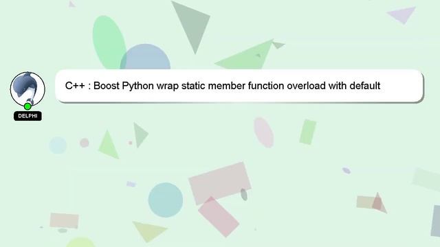 C++ : Boost Python wrap static member function overload with default argument смотреть онлайн
