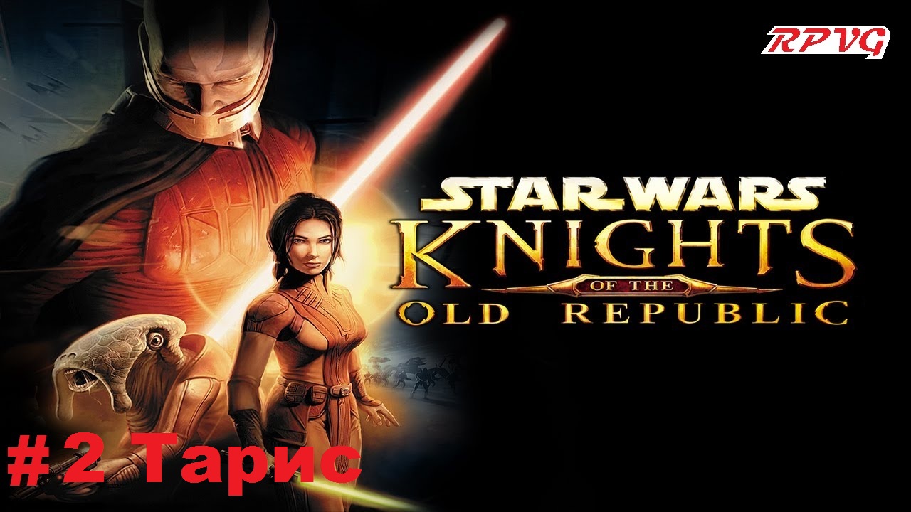 Прохождение STAR WARS - Knights of the Old Republic - Серия 2: Тарис смотреть онлайн