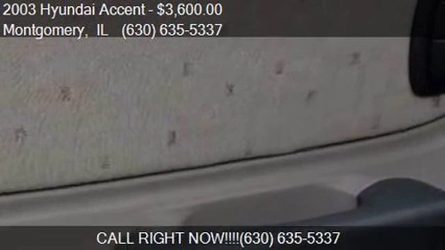 2003 Hyundai Accent GL 4dr Sedan for sale in Montgomery, IL смотреть онлайн