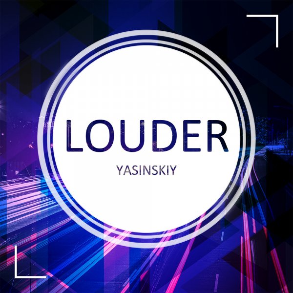 Yasinskiy - Louder