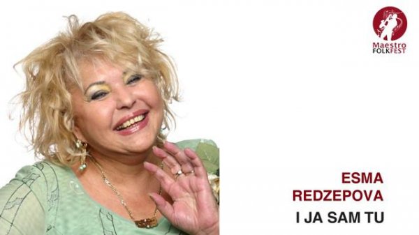Esma Redzepova - I Ja Sam Tu