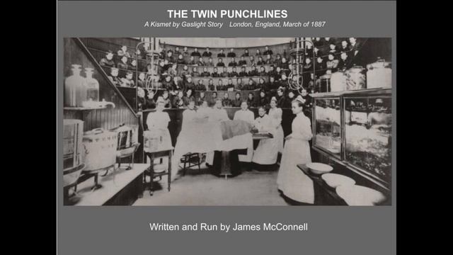 KISMET BY GASLIGHT : THE TWIN PUNCHLINES смотреть онлайн