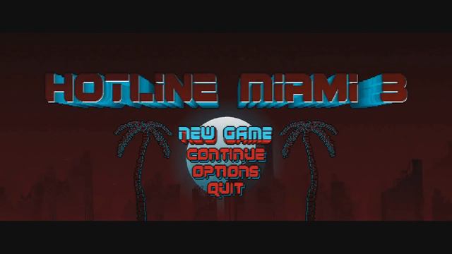 Hotline Miami 3: Title Screen Theme смотреть онлайн
