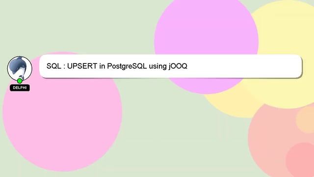 SQL : UPSERT in PostgreSQL using jOOQ смотреть онлайн
