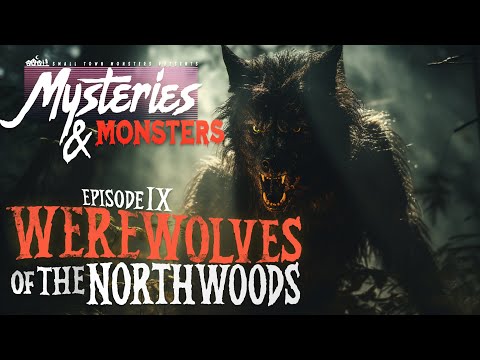 Werewolves Of The Northwoods