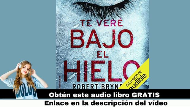 Te veré bajo el hielo de Robert Bryndza смотреть онлайн