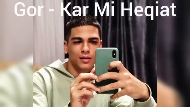 Gor - Kar Mi Heqiat смотреть онлайн