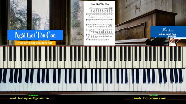 [Piano] Ngài Gọi Tên Con | Dương Quảng | Hướng dẫn hoà âm nâng cao đệm hát thánh ca | смотреть онлайн