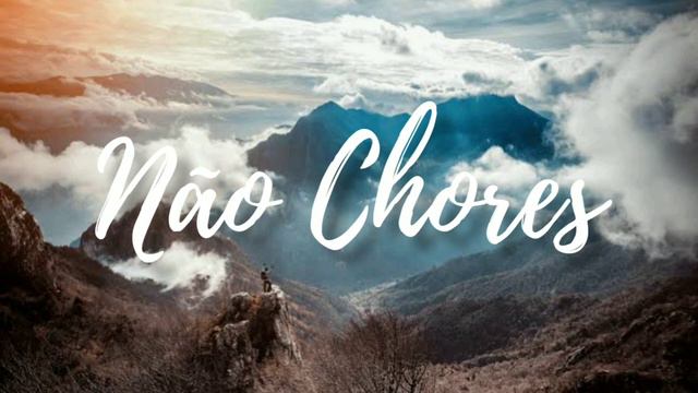 Não Chores - Felipe Augusto