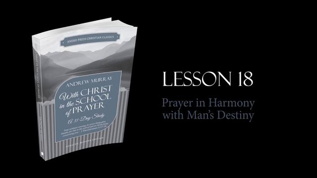 With Christ in the School of Prayer | Andrew Murray | Free Christian Audiobook смотреть онлайн