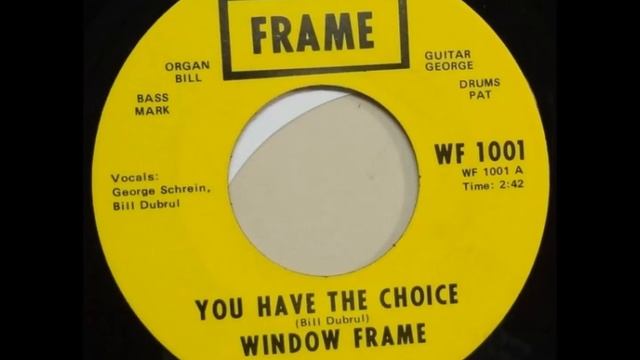 Window Frame - You Have The Choice смотреть онлайн