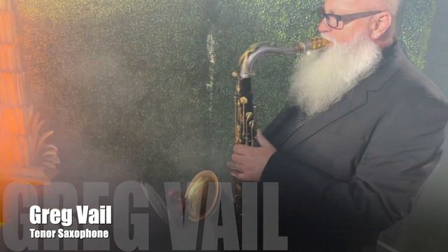 Greg Vail Tenor Saxophone смотреть онлайн