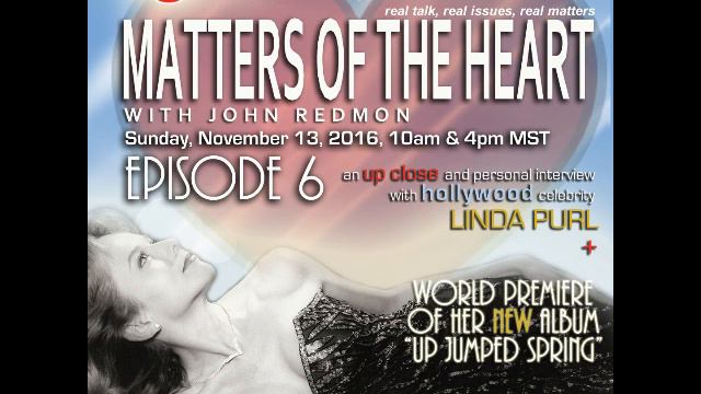 Episode 6 - Celebrity Interview with Linda Purl - Matters of the Heart смотреть онлайн