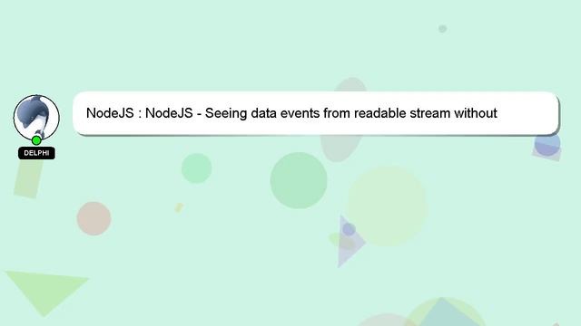 NodeJS : NodeJS - Seeing data events from readable stream without corresponding pause from writable смотреть онлайн