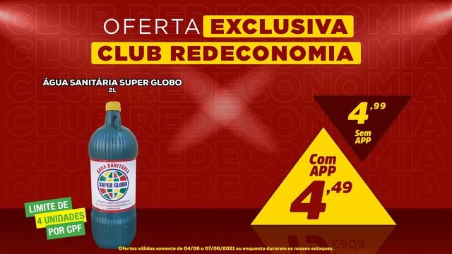Ofertas aplicativo Club Redeconomia válidas 04 a 07/06/2021 ou enquanto durarem os nossos estoques смотреть онлайн