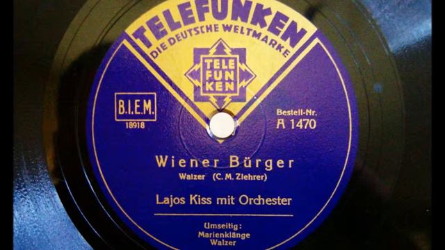 Lajos Kiss 1933 - Wiener Bürger - Walzer von Carl Michael Ziehrer (op. 419 - 1890) смотреть онлайн