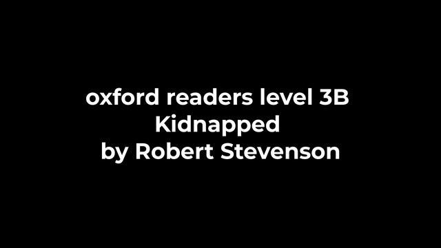 Oxford Readers Level 3B Kidnapped By Robert Stevenson