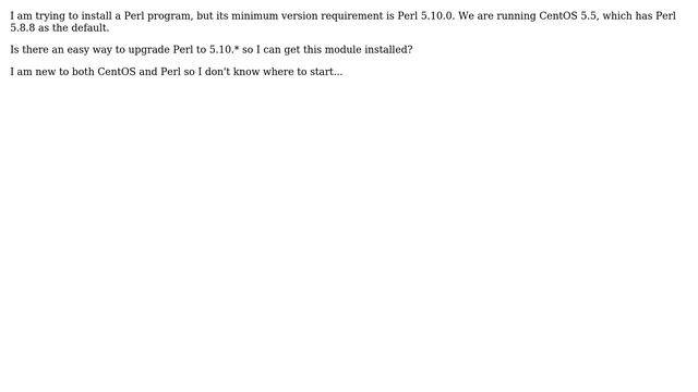 DevOps & SysAdmins: Upgrade Perl on CentOS 5.5 to version 5.10+ смотреть онлайн