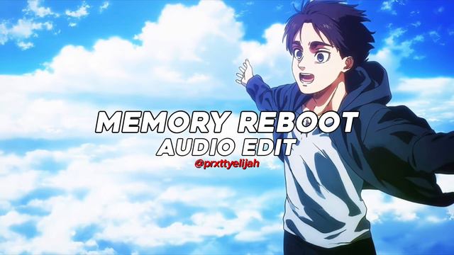 Memory Reboot - Vøj, Narvent [Edit Audio]