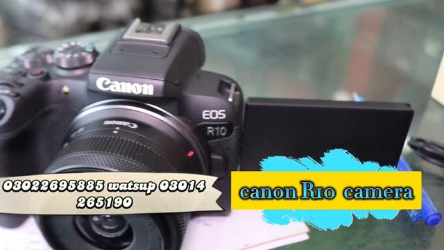 CANON EOS R10 MIRRORLESS CAMERA// CANON MIRRORLESS IMPORT DEALER // BEST CANON DSLR SHOP IN LAHORE
