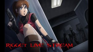 RiGget опять в Resident Evil 2 Claire A Часть 1 (Запись стрима)
