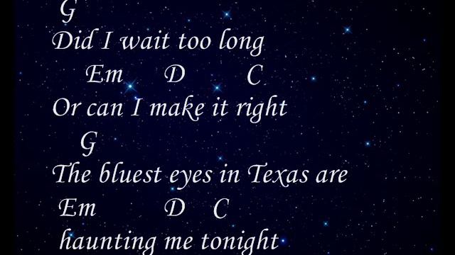 "The Bluest Eyes in Texas" - Lyrics and Chords смотреть онлайн