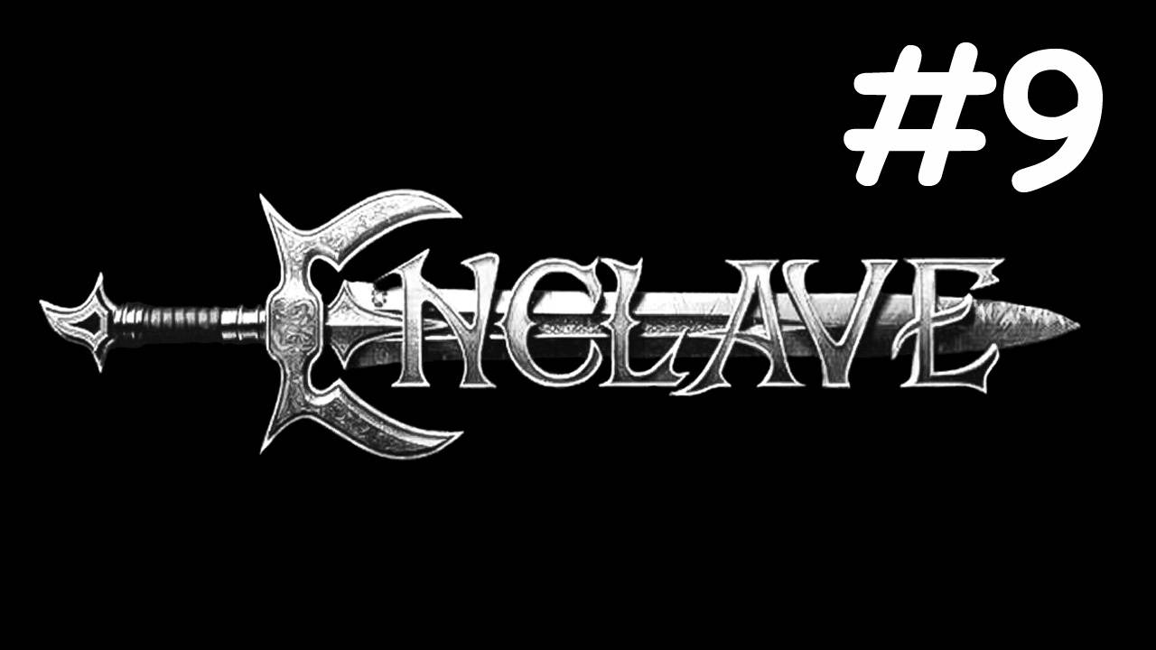 Анклав | Enclave | часть 9