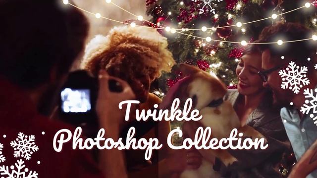 30 Twinkle Photoshop Actions and Video LUTs, Elevate Your Christmas Photos with Enchanting Glow смотреть онлайн