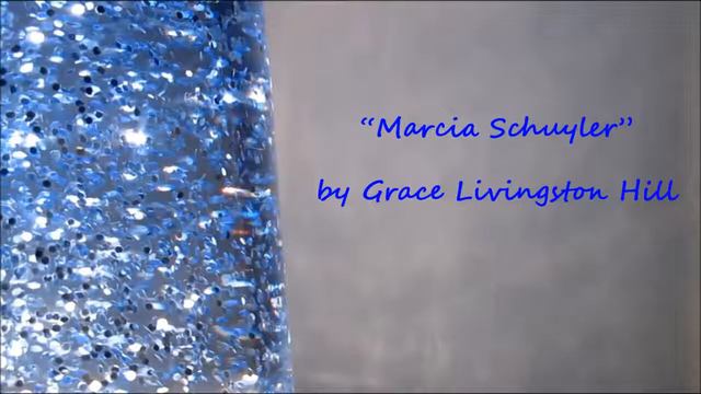 Marcia Schuyler by Grace Livingston Hill - *Chapter 15* - Unabridged Audiobook смотреть онлайн