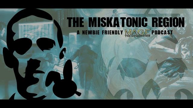 The Miskatonic Region: Chapter 1, Part 1 - The Tartarus Prelude смотреть онлайн