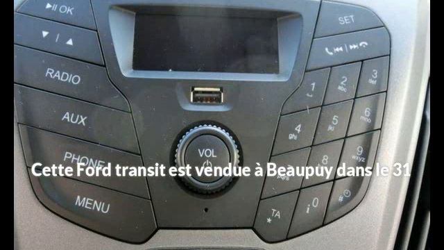 Ford transit occasion visible à Beaupuy présentée par Carprivileges смотреть онлайн