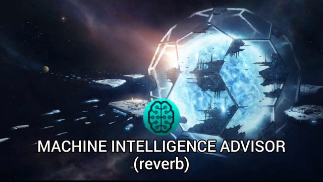 Stellaris - Machine advisor reverb смотреть онлайн