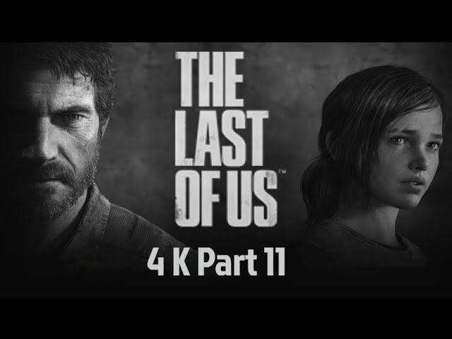 The Last of Us: Part I | Одни из нас: Часть I. 4K PC версия. Часть 11. смотреть онлайн