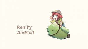 1.2. урок.Как создать визуальную новеллу на телефон(андроид)_renpy (часть 2)