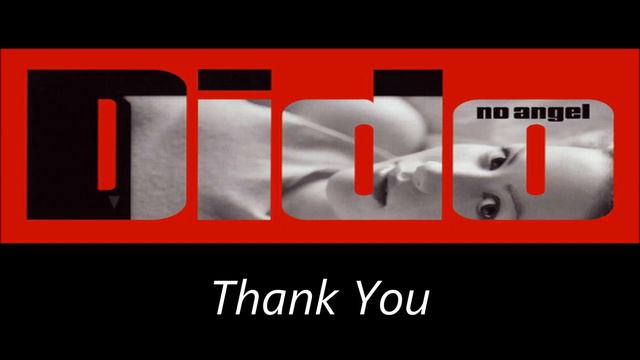 Dido - Thank You (HQ)
