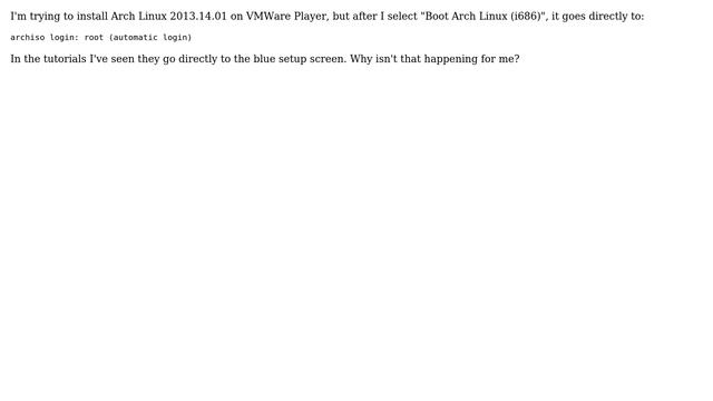 Arch Linux installation on VMWare will not proceed смотреть онлайн