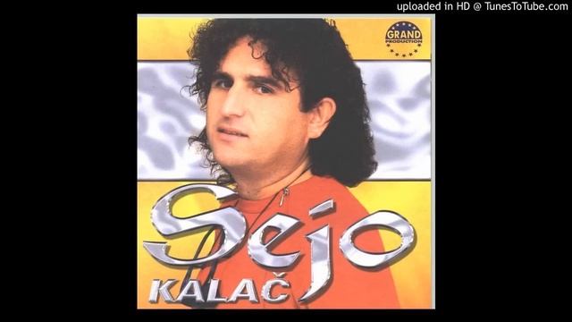 Sejo Kalac - A Jesam Te Volio смотреть онлайн