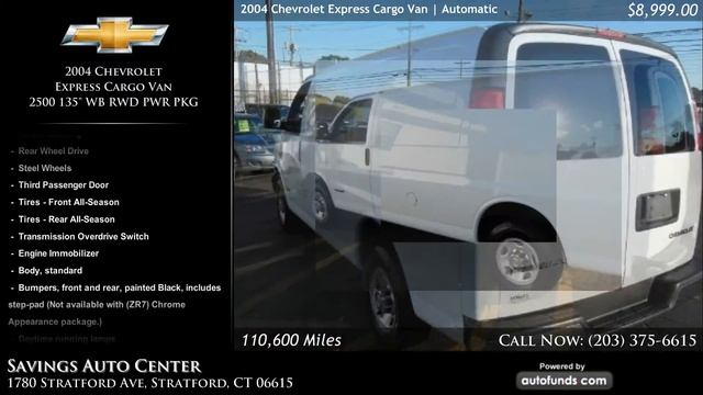 Used 2004 Chevrolet Express Cargo Van | Savings Auto Center, Stratford, CT - SOLD смотреть онлайн