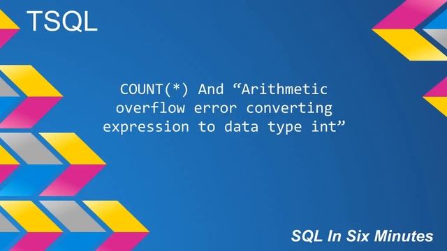 COUNT(*) and "Arithmetic overflow error converting expression to data type int" смотреть онлайн