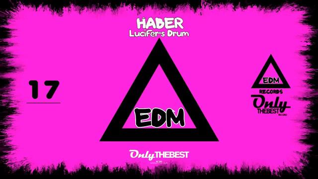 HABER - LUCIFER'S DRUM ⑰ EDM Electronic Dance Music Records 2014
