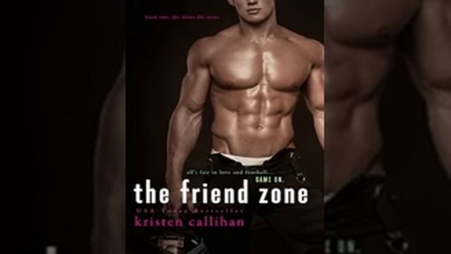 The Friend Zone (Game On, #2) - Kristen Callihan смотреть онлайн