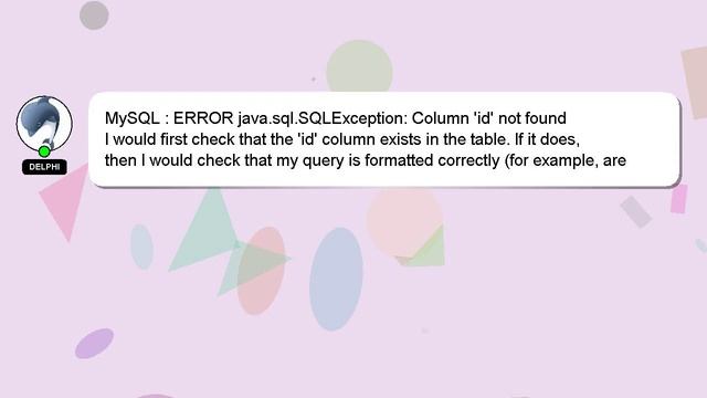 MySQL : ERROR java.sql.SQLException: Column 'id' not found смотреть онлайн