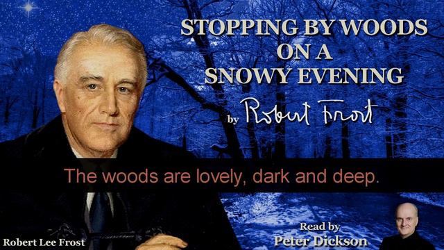 ✅ Stopping By Woods On A Snowy Evening By Robert Frost - Read By Peter Dickson