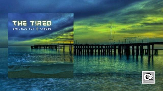 Yakuro & Emil Sagitov  - The Tired
