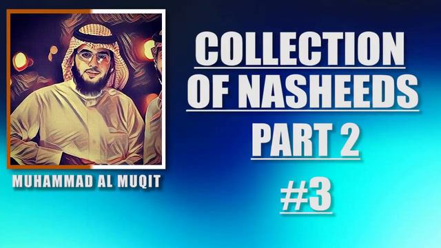 Muhammad Al Muqit Nasheed 2023